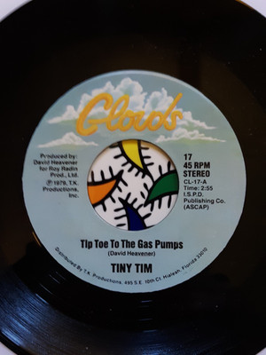 TINY TIM-Tip Toe To The Gas Pumps/ The Hicky 7'' 45 MINT 1979 Clouds Pop Novelty
