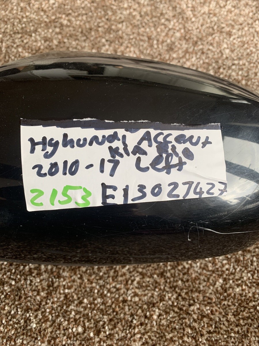 KIA RIO &HYHUNDI ACCENT 10-17 LEFT SIDE Mirror E13027427￼ (2153 