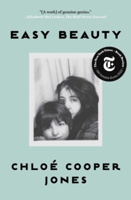 Easy Beauty: A Memoir Paperback   2023 by Chloé Cooper Jones