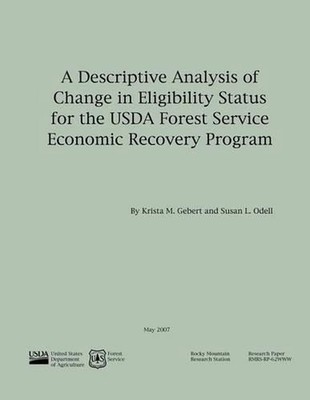 A Desciptive Analysis of Change in Eligibility Status for the USDA Forest Servic