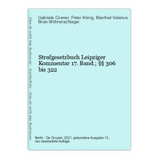 Strafgesetzbuch Leipziger Kommentar 17. Band....