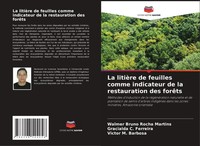 Walmer Bruno Rocha Martins (U. A.) | La LitièRe De Feuilles Comme Indicateur...