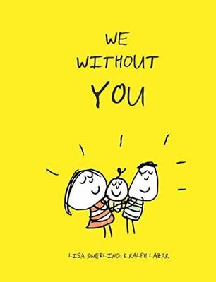 We Without You - Hardcover, by Swerling Lisa; Lazar Ralph - Acceptable