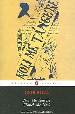 Noli Me Tangere: (Touch Me Not) by Jose Rizal (English) Paperback Book