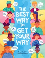 The Best Way To Get Your Way | Tanya Lloyd Kyi | Englisch | Buch | Gebunden