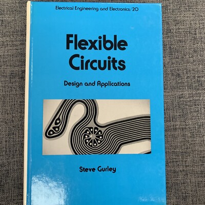 Flexible Corcuits Design and Applications Steve Gurley