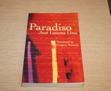 Paradiso by Jose Lezama Lima  (2000, Paperback) First Dalkey Archive Edition