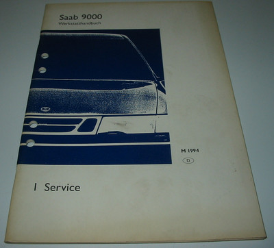 Werkstatthandbuch Saab 9000 Service Auslieferung ab Baujahr 1994!