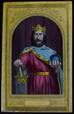 PORTRAIT CHARLEMAGNE UM 1890 Magisches Laternendia KÖNIG VON FRANKREICH KÖNIG