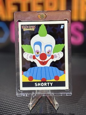 2023 Cardsmiths KILLER KLOWNS FROM OUTER SPACE Shorty #IF15 Iced Foil HOT RARE