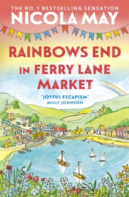 Rainbows End in Ferry Lane Market by Nicola May (Paperback Book)