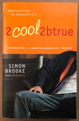 2 cool 2 b true Simon Brooke Soft Bound/Brand New