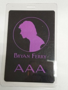 Bryan Ferry backstage pass Laminate AAA Access All Areas RARE  !