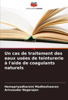 Un Cas De Traitement Des Eaux UséEs De Teinturerie à L'aide De Coagulants...