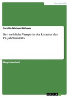 Der Weibliche Vampir In Der Literatur Des 19. Jahrhunderts (Buch)
