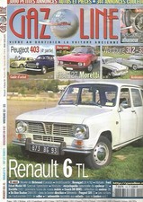GAZOLINE N°152 RENAULT 6 TL / PEUGEOT 403 / FIAT 127 MORETTI / WARTBUGT 312-313