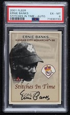 2001 Fleer Tradition Stitches in Time Auto Ernie Banks PSA 6 Auto HOF 0ne6