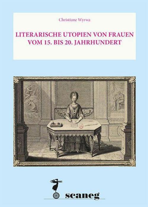 Thumbnail - Literarische Utopien Von Frauen Vom 15. Bis 20. Jahrhundert Christiane
