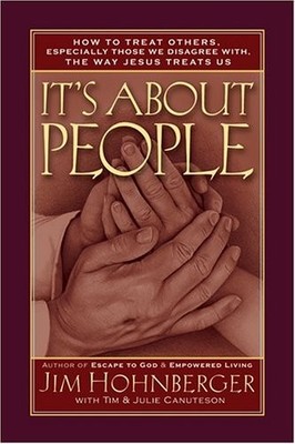 It's About People: How to Treat Others, Especially Those We Disagree With, t...