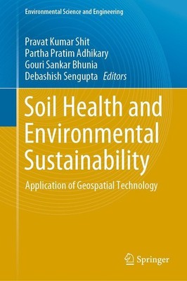 Soil Health and Environmental Sustainability Gouri Sankar Bhunia