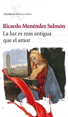 La luz es m�s antigua que el amor (Spanish Edition) - Spanish Language  NEW Rica