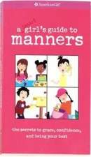 A Smart Girl's Guide to Manners (American Girl) (American Girl Library) - GOOD