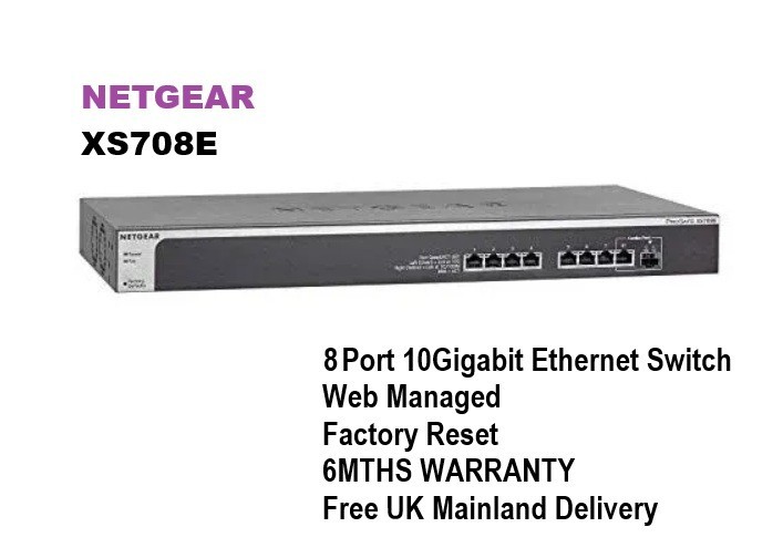 Netgear ProSafe XS708E V2 8Port 10Gigabit Web Managed Switch With Rack Ears