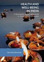 Health And Well-Being In India: A Quantitative Analysis Of Inequality In Ou