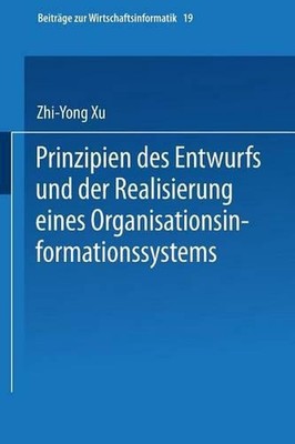 Prinzipien des Entwurfs und der Realisierung eines Organisationsinformationssyst
