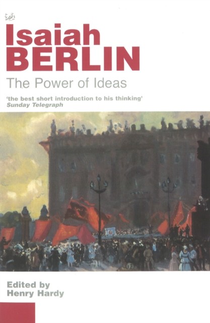 The Power Of Ideas by Isaiah Berlin (Paperback Book)