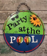 Metal Sign PARTY AT THE POOL  Man Cave Home Decor Recycled 
