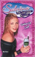 Wake-Up Call (Sabrina the Teenage Witch,…