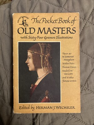 Art Vintage Pb, Old Masters by Wechsler, Pocket Book 578, 2nd 1949, SVG