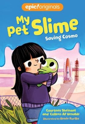Saving Cosmo (My Pet Slime) by Sheinmel, Courtney [Hardback]