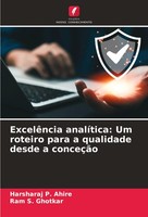 ExcelêNcia AnalíTica: Um Roteiro Para A Qualidade Desde A ConceçãO Harsharaj P.