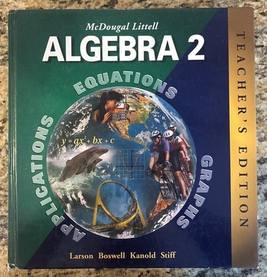 Mcdougal Littell Ser.: Algebra 2 by Ron Larson, Lee Stiff, Laurie Boswell USED!!