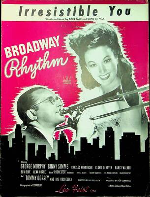 Broadway Rhythm Sheet Music Irresistible You 1944 George Murphy Ginny Simms Raye