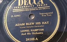 Lionel Hampton 78rpm Single 10-inch Decca Records #24105 Adam Blew His Hat
