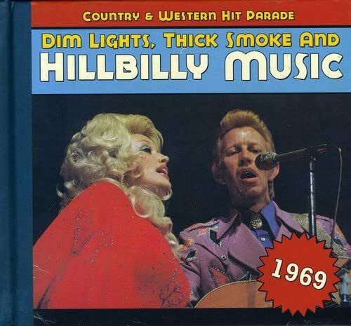 Various Dim Lights,Thick Smoke and Hillbilly Music 1969 (CD) - Picture 1 of 3
