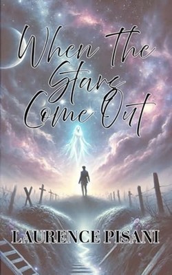 When the Stars Come Out -  NEW LAURENCE. PISAN 2024-10-26