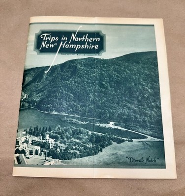 c1930s Trips in Northern New Hampshire White Mountains Travel Brochure w/ Maps
