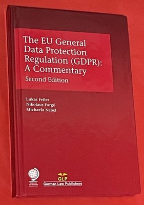 The Eu General Data Protection Regulation (GDPR): A Commentary (Second Edition)