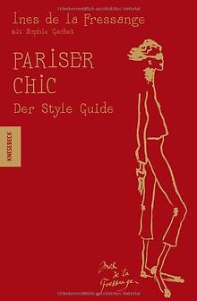 Pariser Chic - Der Style-Guide von Ines de la Fress... | Buch | Zustand sehr gut