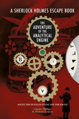 Sherlock Holmes Escape Book: Adventure of the Analytical Engine :