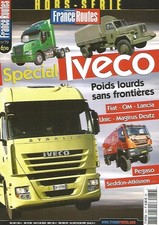 FRANCE ROUTES HS N°79 - SPECIAL IVECO - POIDS LOURDS SANS FRONTIERES