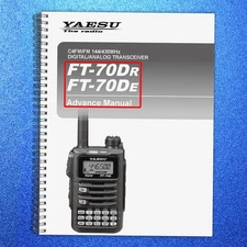 YAESU FT-70DR FT-70DE Transceiver Advance Manual Operation, TOUGH SPIRAL BINDING