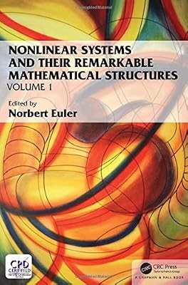 Nonlinear Systems and Their Remarkable Mathematical Structures: Volume 1, , Used
