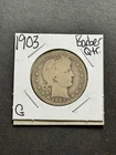 1903 P Barber Silver Quarter Nice G+ Good U.S. 25c Type Coin (Raw18228)