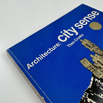 建築そのシティ・センスCity Sense Theo Crosby セオクロスビ 建築そのシティ・センスCity Sense Theo Crosby セオクロスビ
