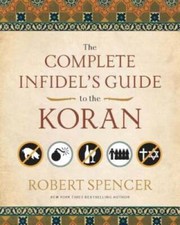 The Complete Infidels Guide to the Koran - Pa...